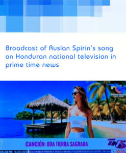 Read more about the article Broadcast of Ruslan Spirin’s song on Honduran national television in prime time news